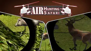 Air hunting safari 3D